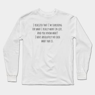 Searching Long Sleeve T-Shirt